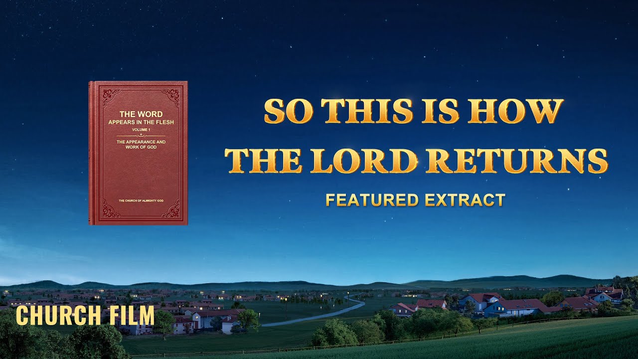 Gospel Movie | So This Is How the Lord Returns (Highlights)