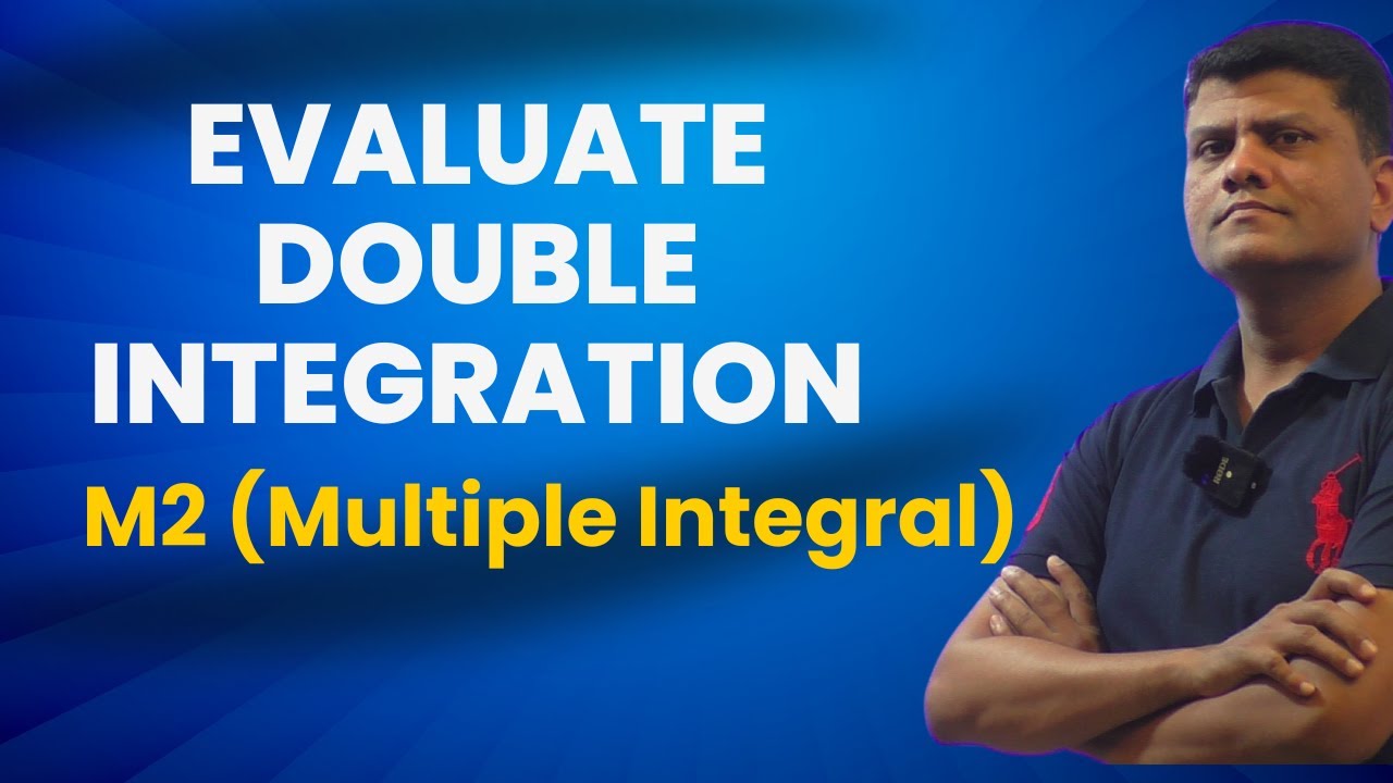 Evaluate Double Integration - M2 (Multiple Integral) #sppuexam #engineering