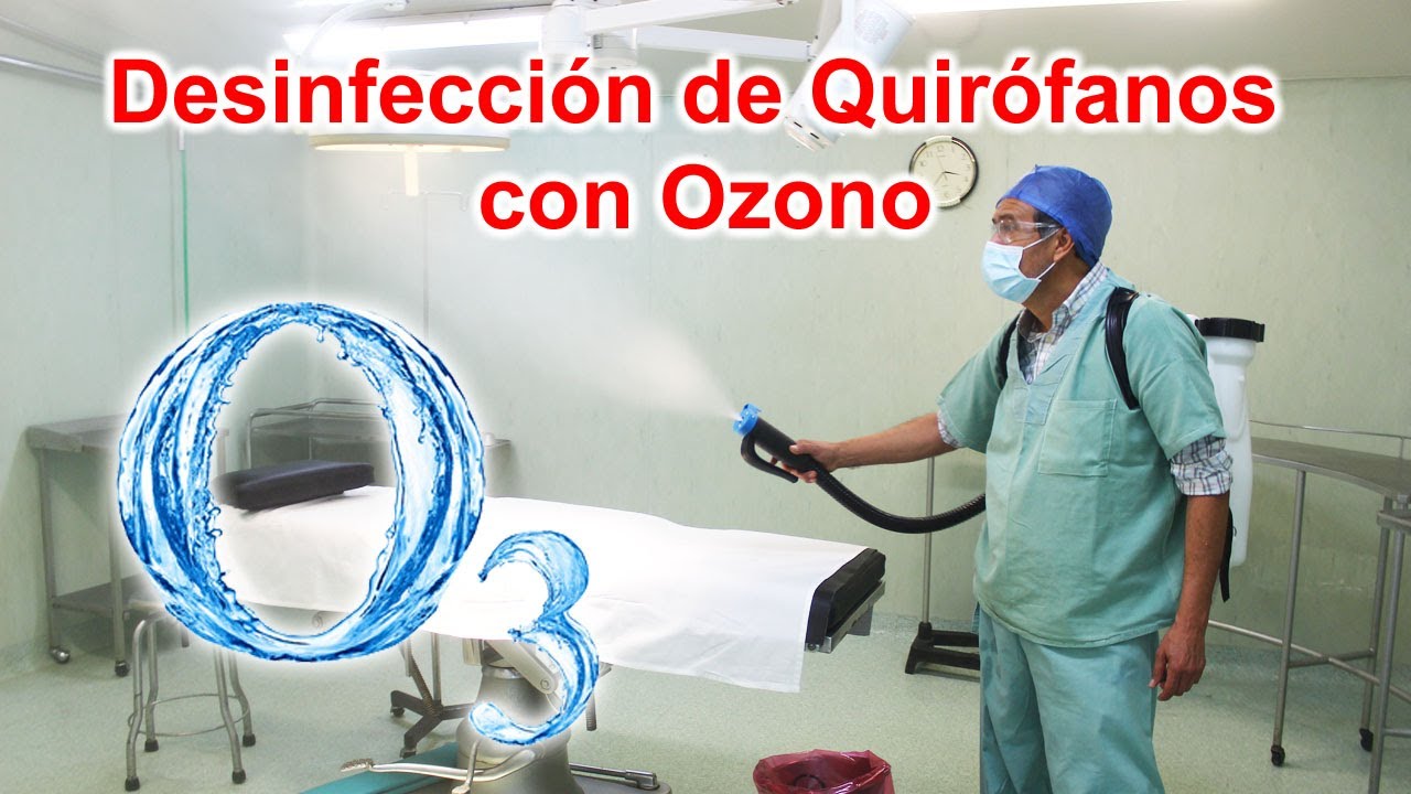 Desinfección de Quirófanos y otras áreas con Ozono