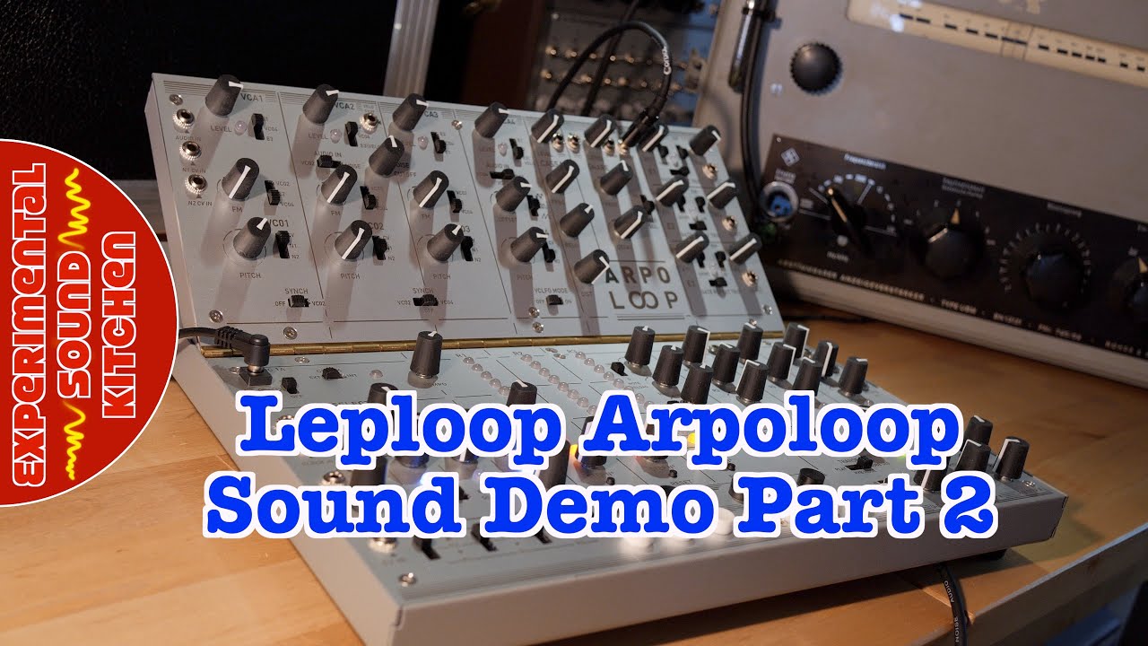ESK - Leploop Arpoloop Sound Demo Part 2