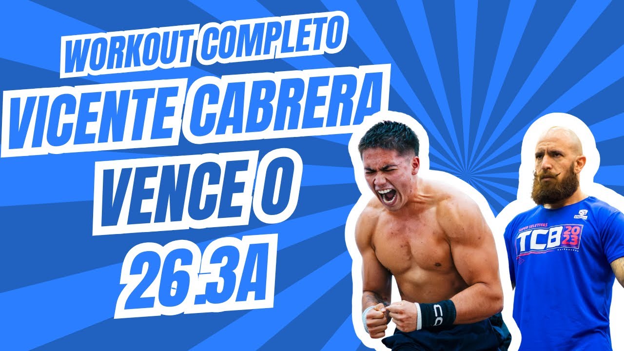 Vicente Cabrera vence o 26.3A do TCB4ALL + Copa Sur | Workout Completo