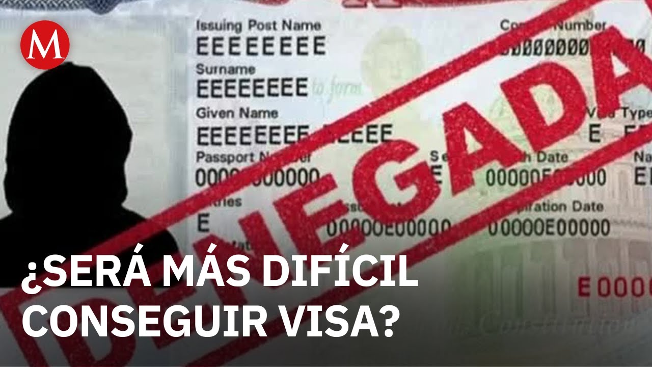 Estados Unidos cambia los requisitos para obtener la Visa