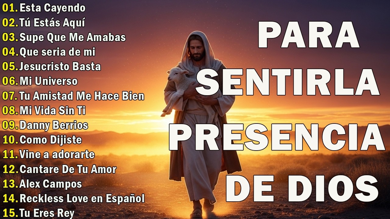 Música CRISTIANA Para Sentir La PRESENCIA De DIOS 🛐 Hermosas Alabanzas Cristianas De Adoracion 2026