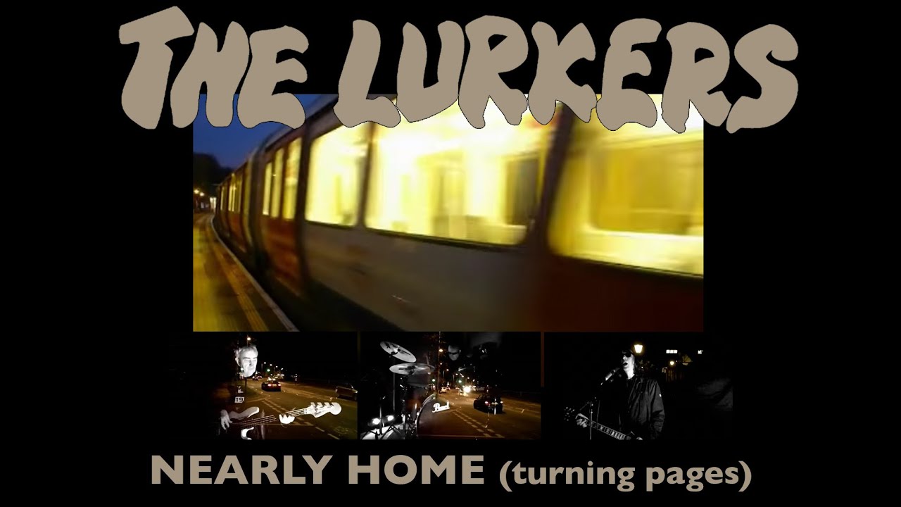 The Lurkers - Nearly Home (Turning Pages)