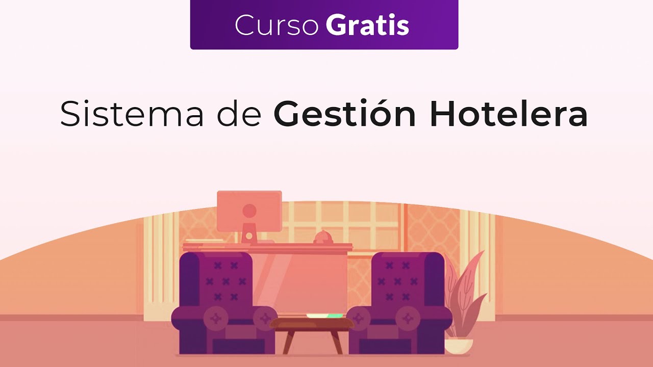 Curso Gratis: Sistema de Gestion Hotelera
