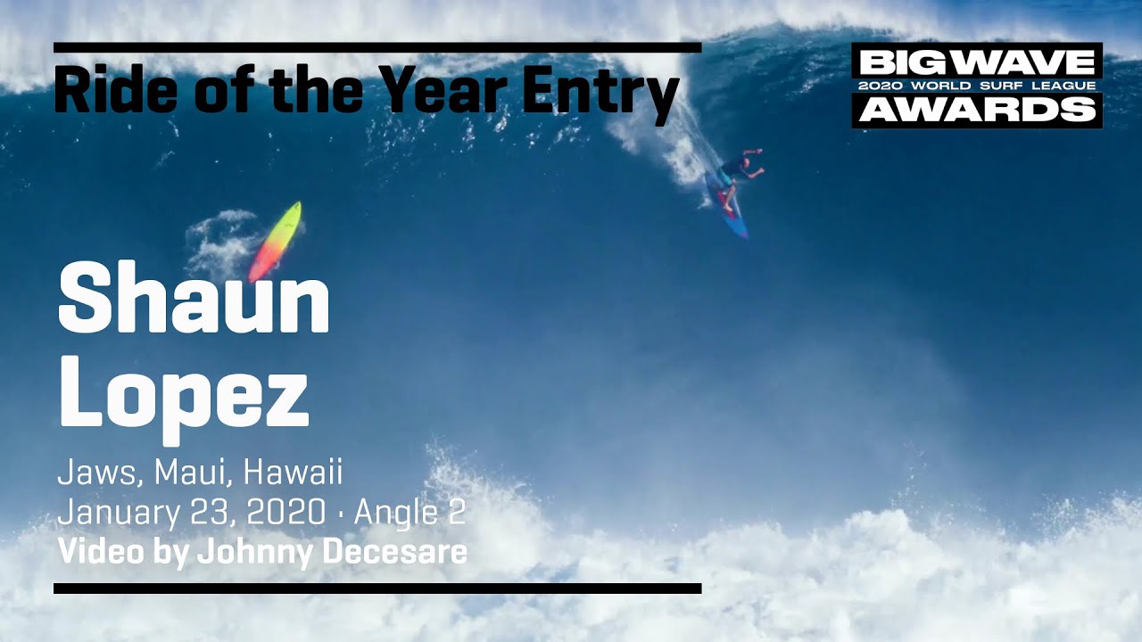 Shaun Lopez at Jaws 2 - 2020 Ride of the Year Entry  - WSL Big Wave Awards