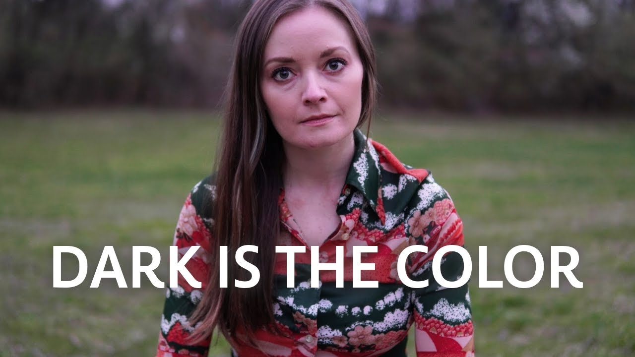 Dark Is the Colour (Unaccompanied) - Lindsay Straw