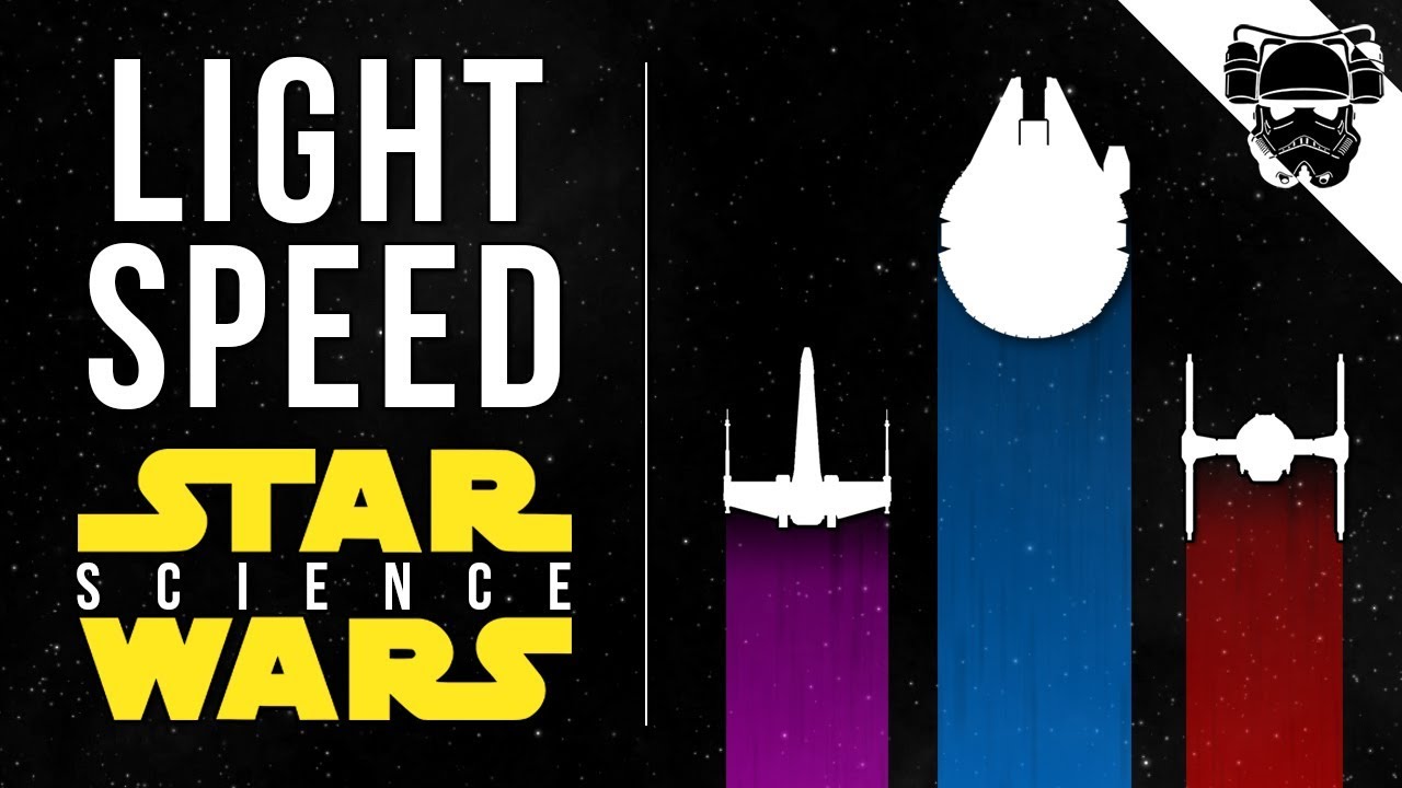 LIGHT SPEED - Star Wars Science