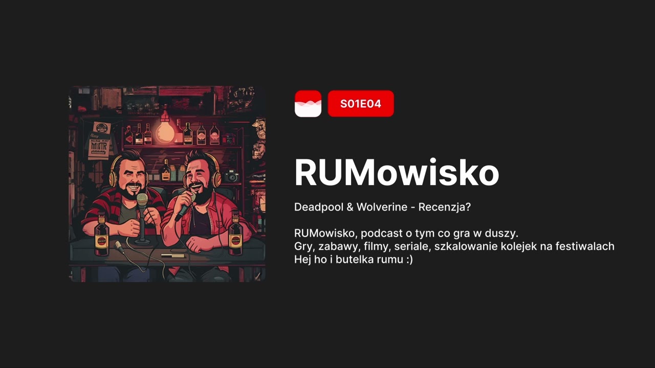 RUMowisko S01E04 - Deadpool & Wolverine - Recenzja ?