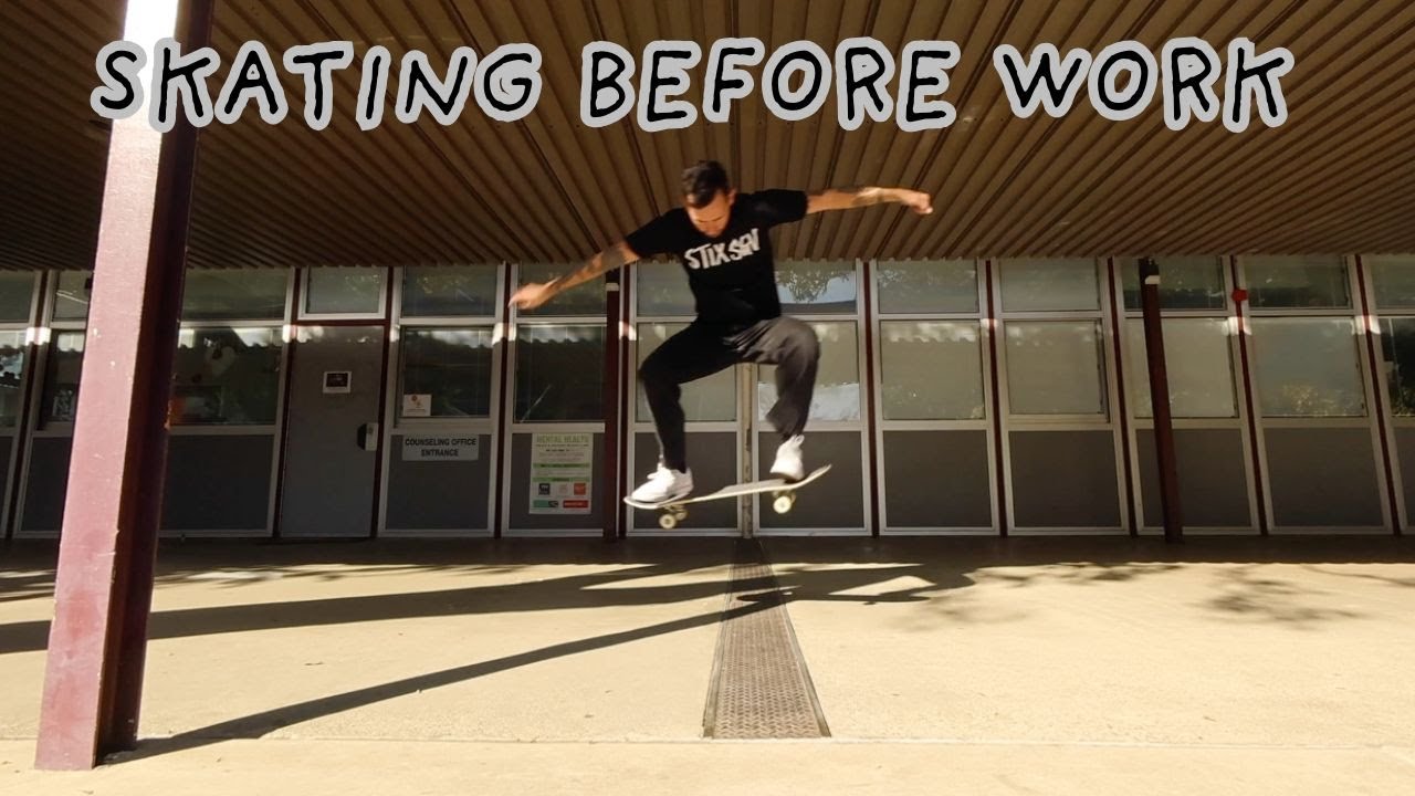 SKATING BEFORE WORK