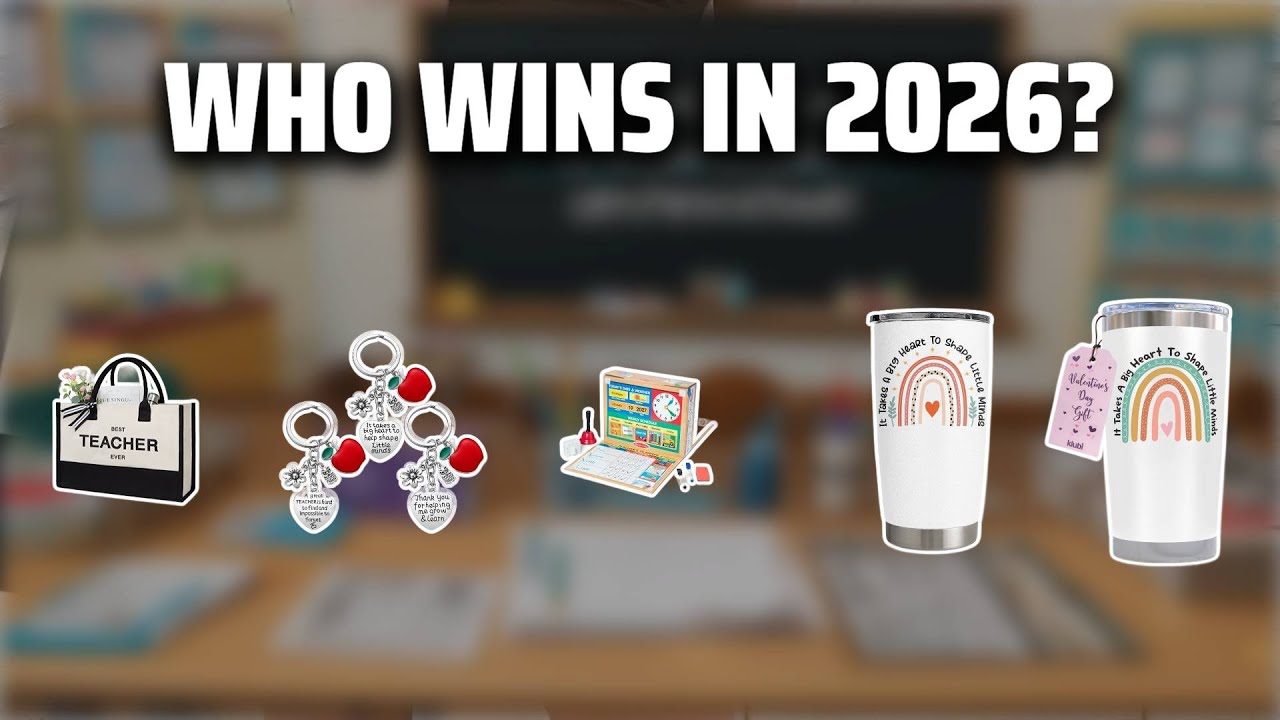 The Top 5 Best Teacher Gifts in 2026 - Must Watch Before Buying!