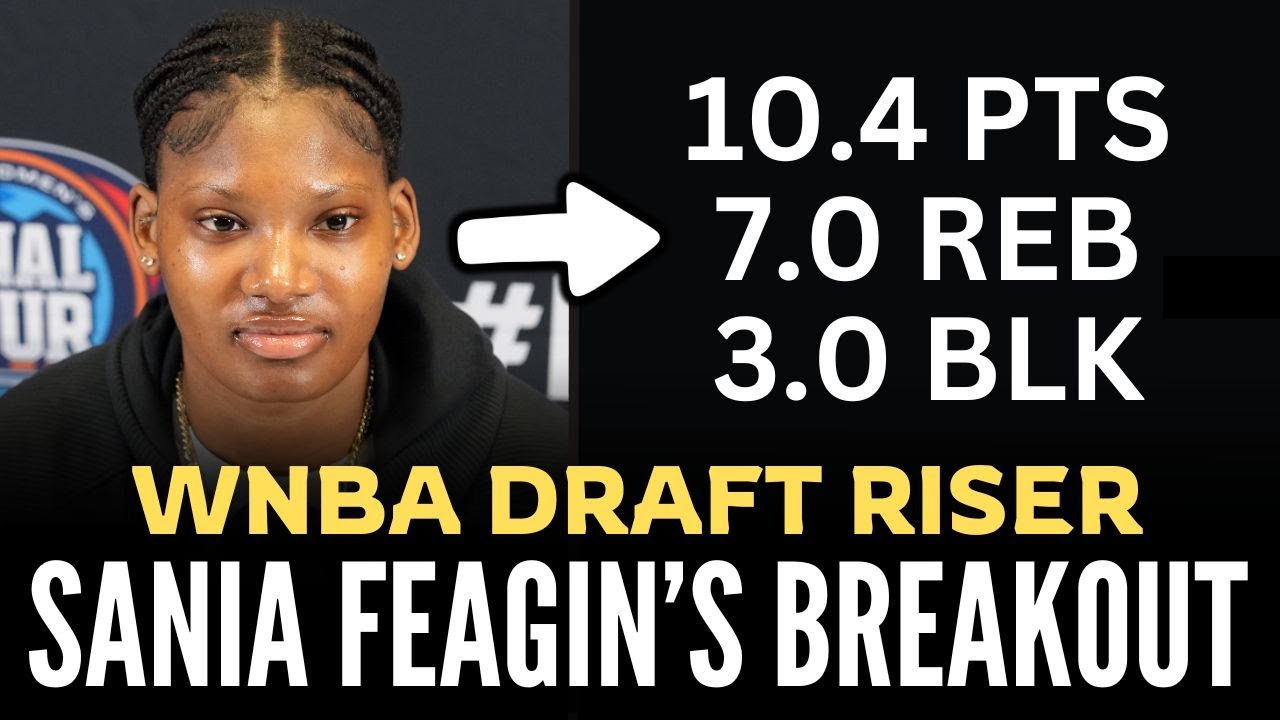Why Sania Feagin Is South Carolina’s X-Factor | 2025 WNBA Draft Scouting Report