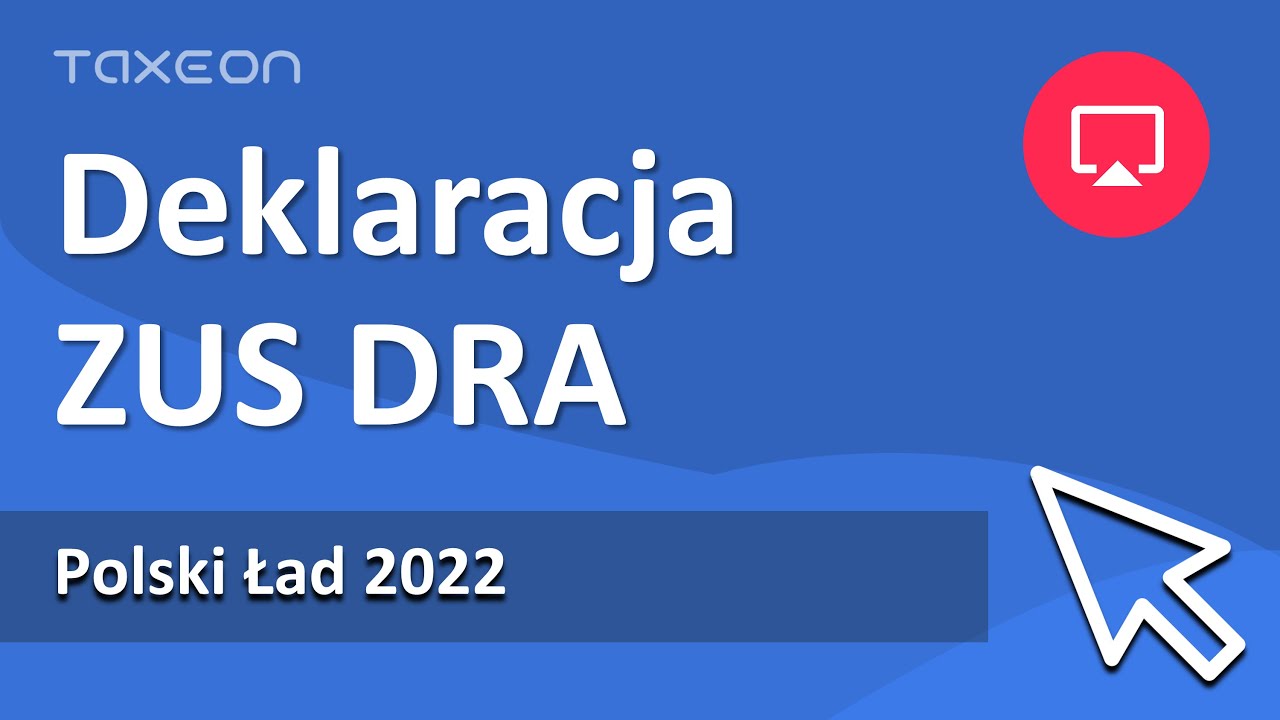 ZUS DRA - Jak wypełnić? Na co zwr&oacute;cić uwagę?  Instrukcja PUE ZUS.