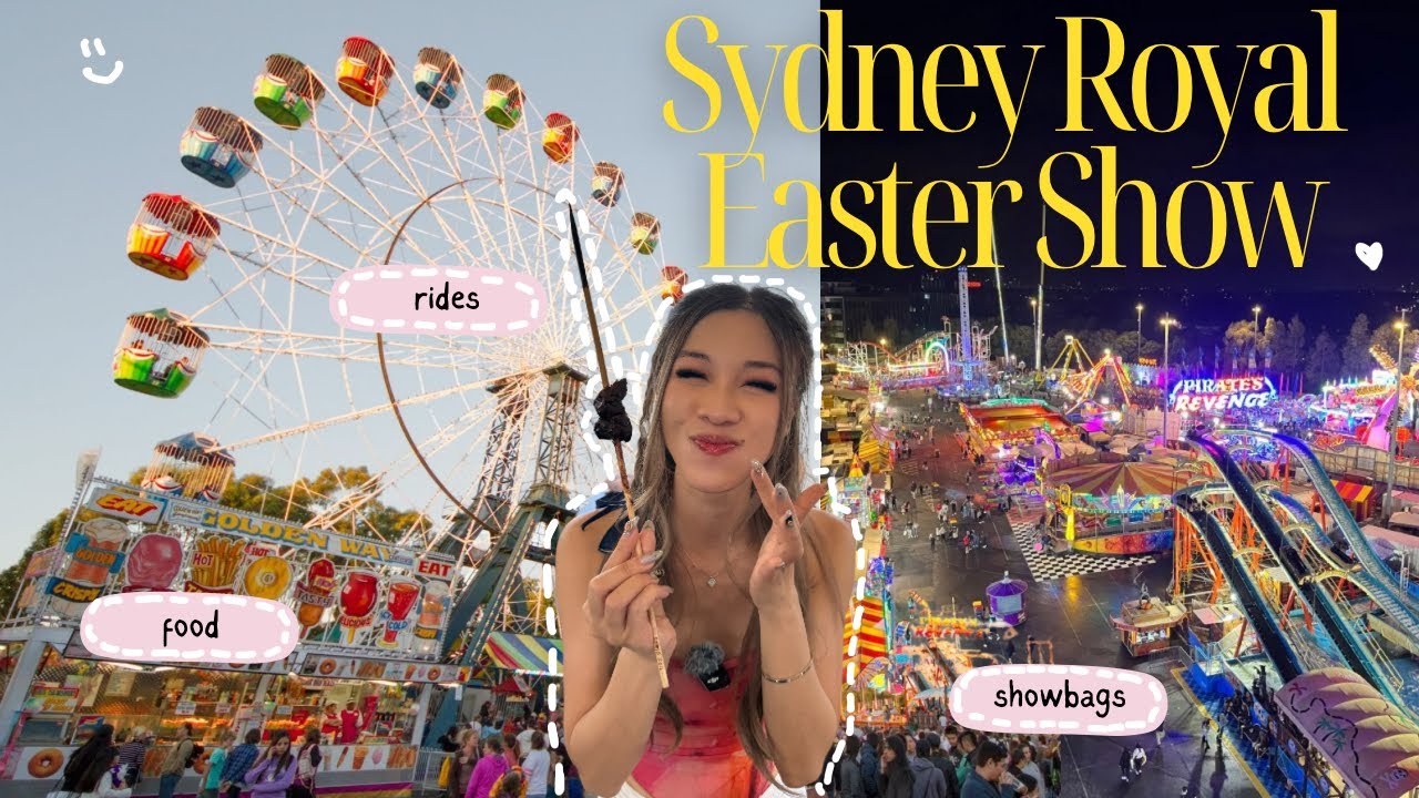 Exploring the Sydney Royal Easter Show 2024  Shows, Food & Fun!