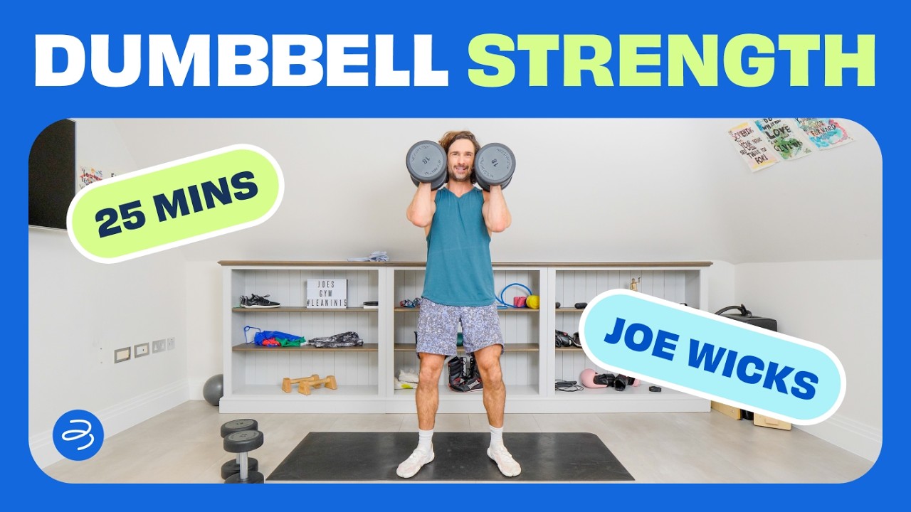 25 Minute Dumbbell STRENGTH Workout | Joe Wicks Workouts