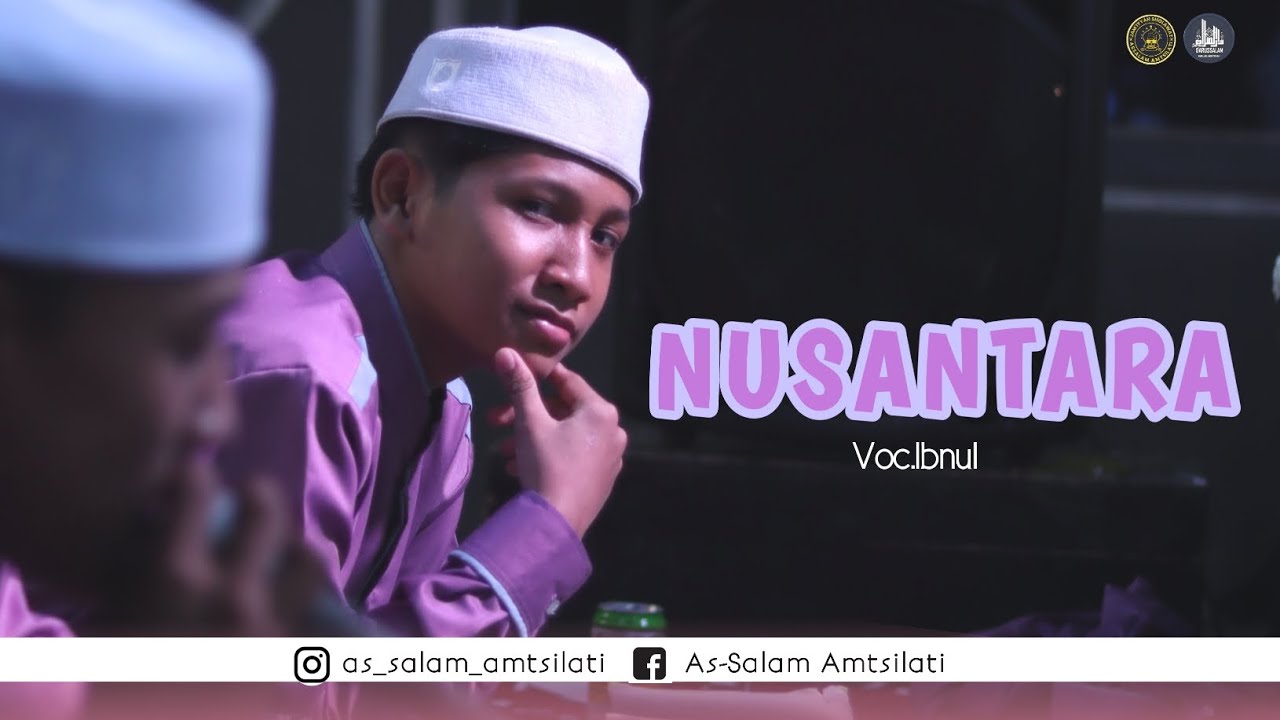 NUSANTARA || As Salam Amtsilati voc.ibnul