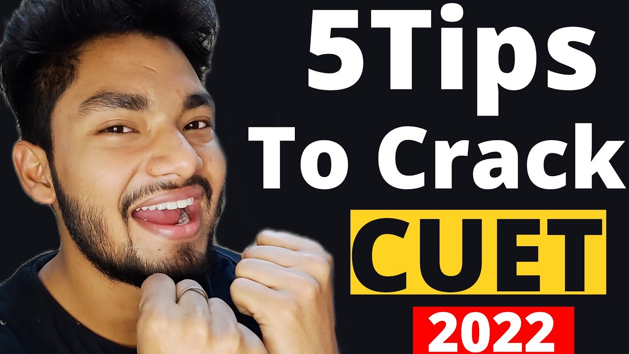 5 Tips to Crack CUET 2022 Examination 🔥 Most important video