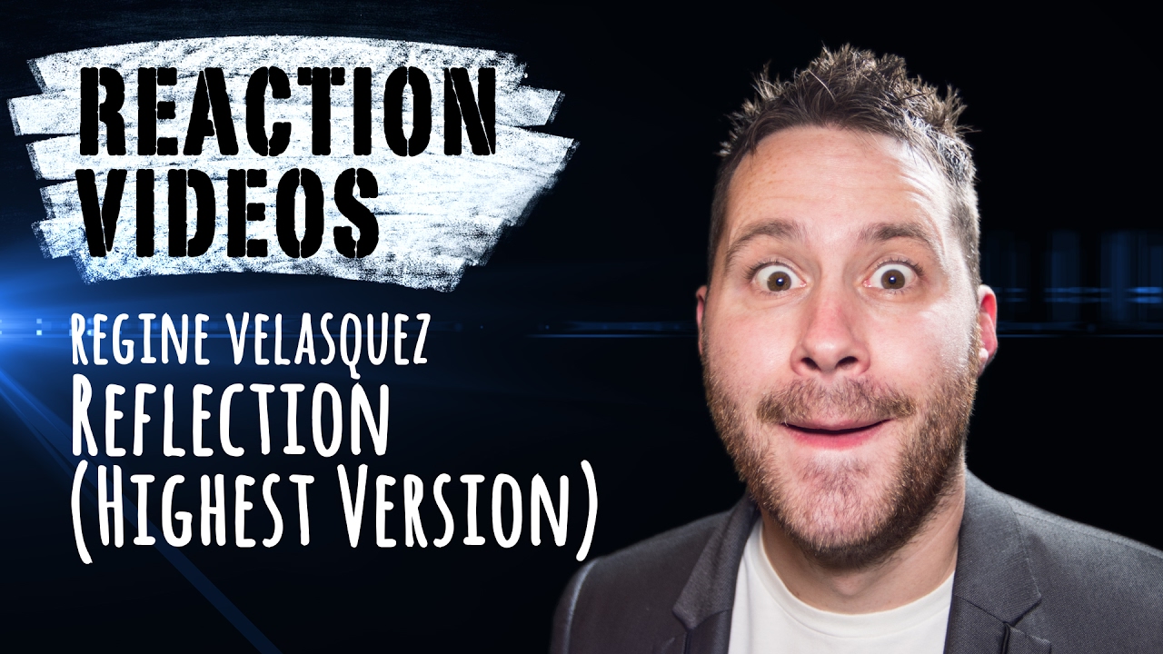 Regine Velasquez - REFLECTION (Highest Version) | REACTION