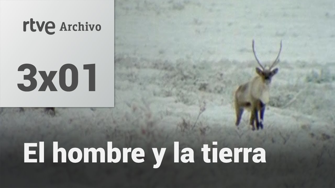 El hombre y la tierra: Capítulo 109 - El invierno en Canadá | RTVE Archivo