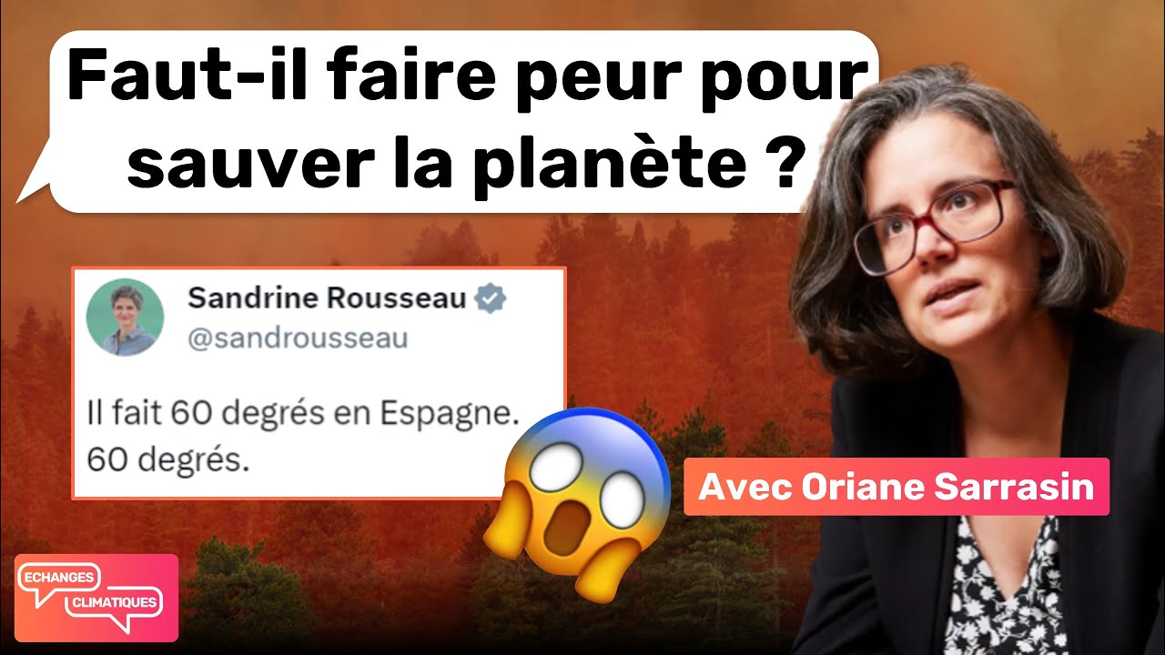 Faut-il faire peur pour sauver la planète ? Avec Oriane Sarrasin