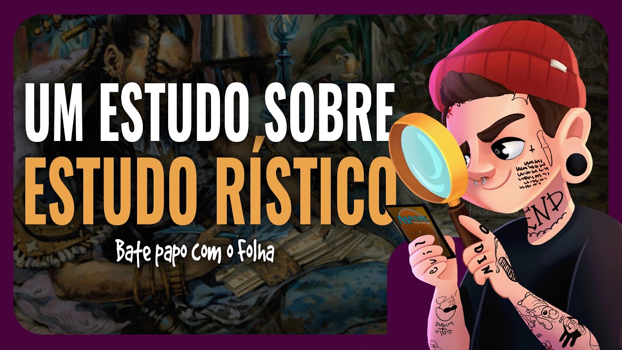 💥UM ESTUDO SOBRE ESTUDO RÍSTICO! UM PONTO DE VISTA DIFERENTE SOBRE A CARTA ft FOLHA #mtg #commander