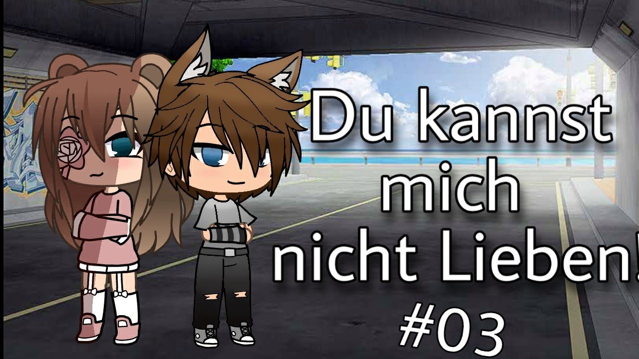 Du kannst mich nicht Lieben!🖤 Ep3 || Gacha life || (Deutsch)