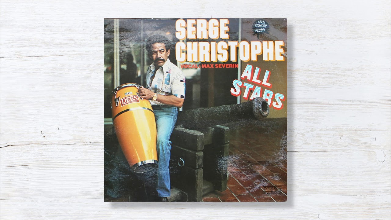 Serge Christophe All Stars - Tirez Permis A Yo