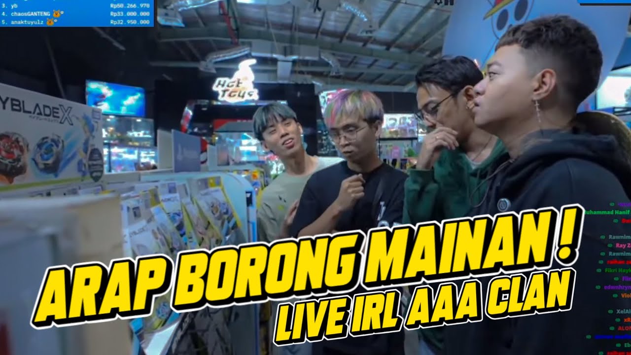 ARAP BORONG MAINAN ! IRL STREAMING AAA CLAN ! 
