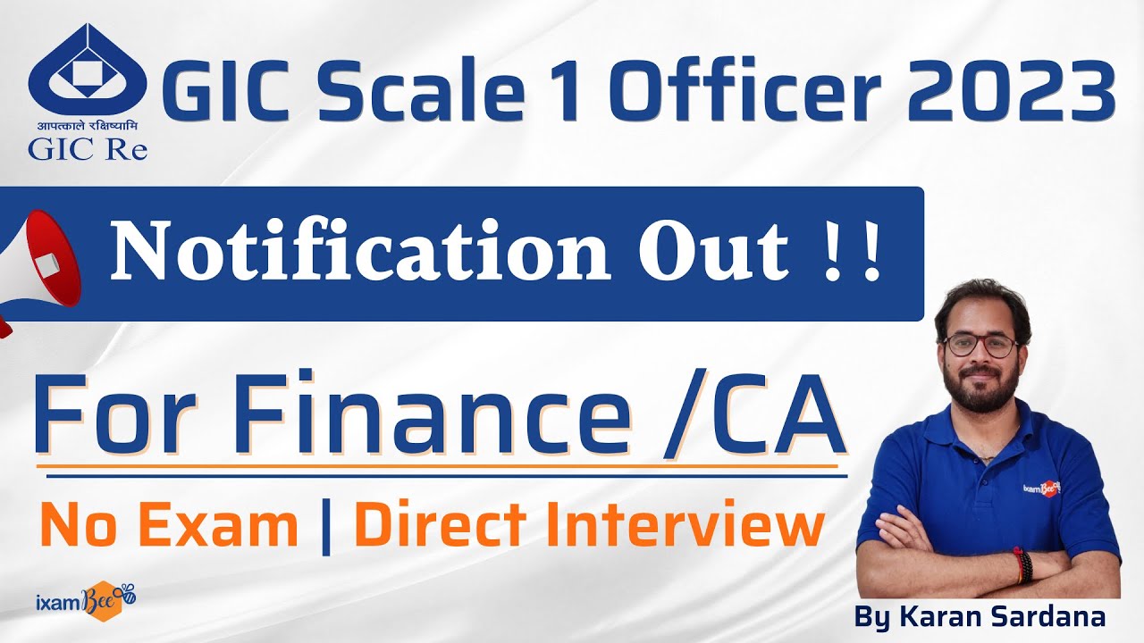 GIC Scale 1 Officer Notification Out For Finance /CA | No Exam | Direct Interview | By Karan Sardana