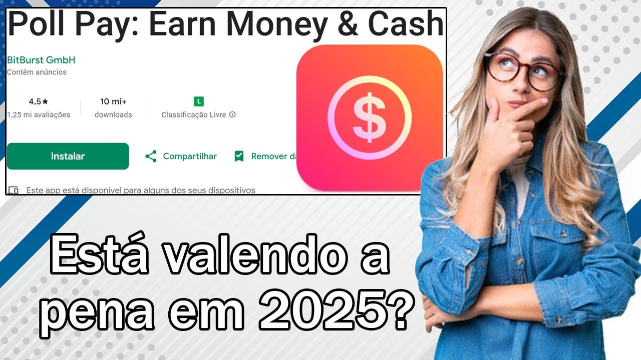 Poll Pay: Earn Money & Cash | Est&aacute; valendo a pena em 2025?