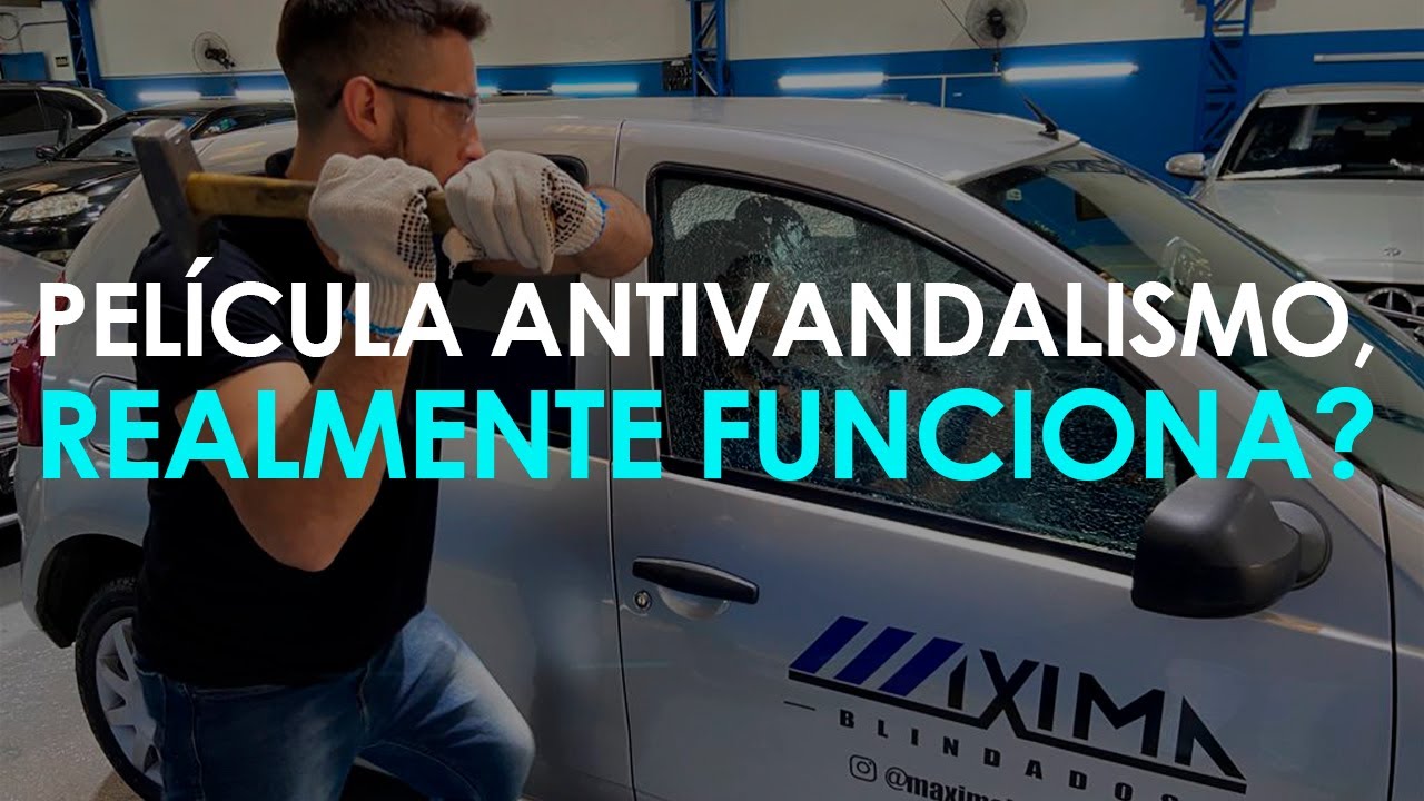 Película antivandalismo, funciona ?