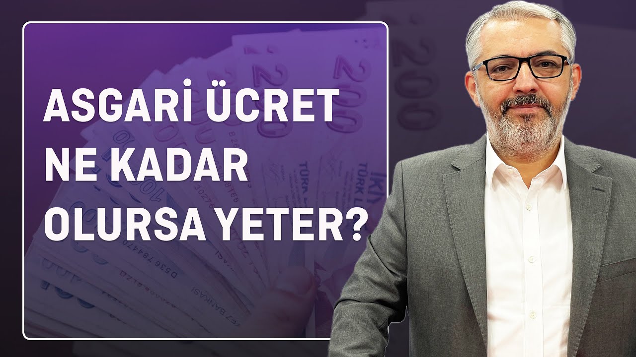 Asgari &uuml;cret ne kadar olursa yeter ?  ​| Erem Şent&uuml;rk - Not Haber