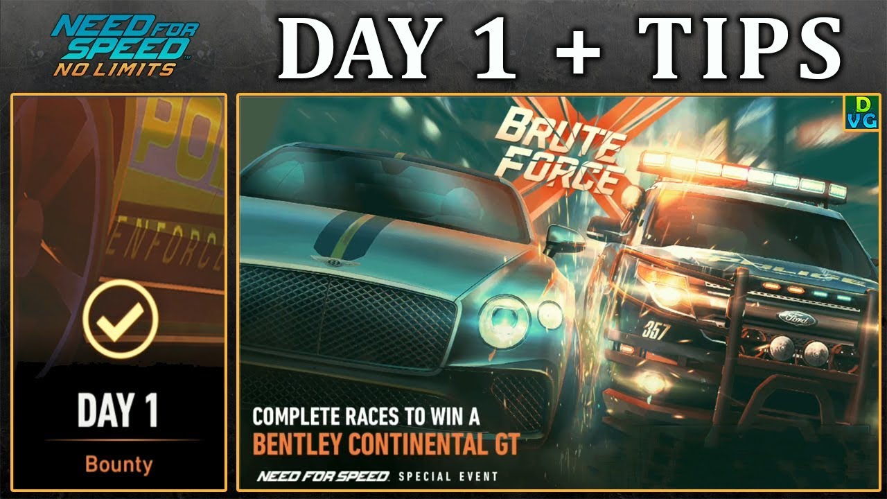 NFS No Limits | Day 1 + TIPS - Bentley Continental GT | Brute Force Event