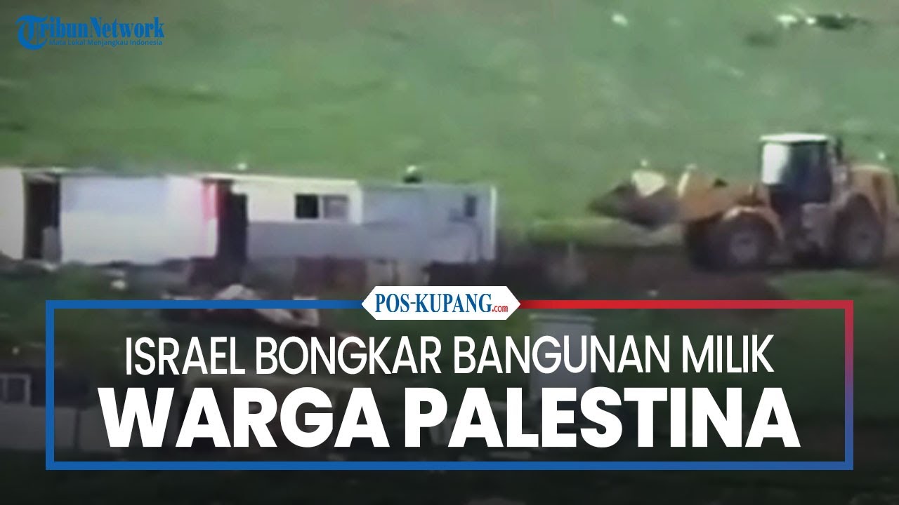 Israel Bongkar Bangunan Milik Warga Palestina di Lembah Yordan
