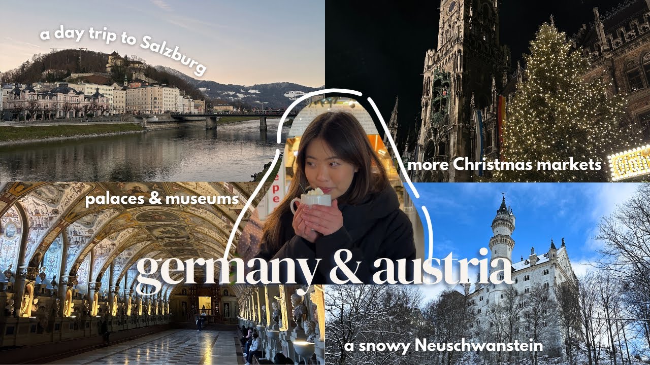 december in germany & austria 🎄 fairytale castles, christmas markets + more 🏰 europe vlog series