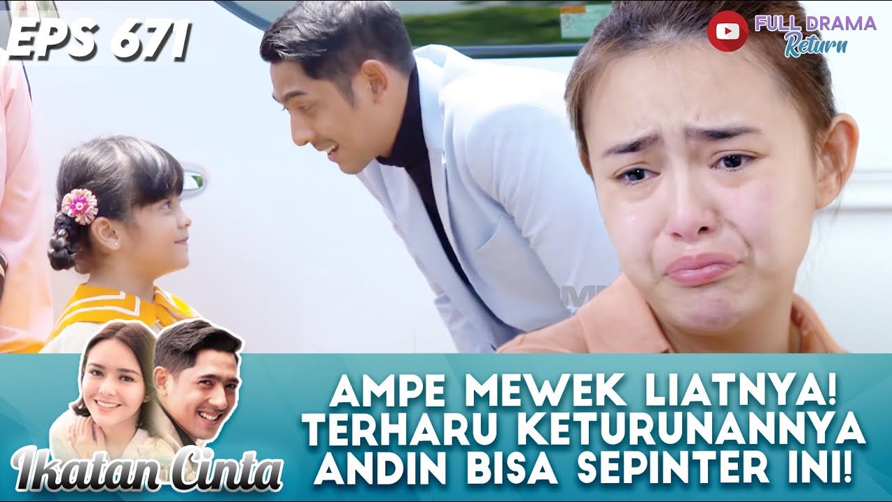 AMPE MEWEK LIATNYA 😭 TERHARU KETURUNANNYA ANDIN BISA SEPINTER INI! - IKATAN CINTA