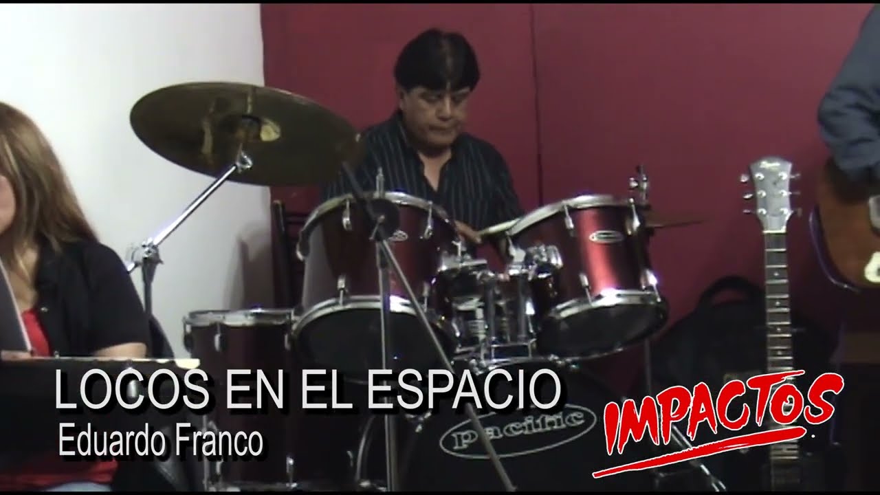 GRUPO IMPACTOS -  LOCOS EN EL ESPACIO (Recordando a Eduardo Franco y Los Iracundos). Música en vivo
