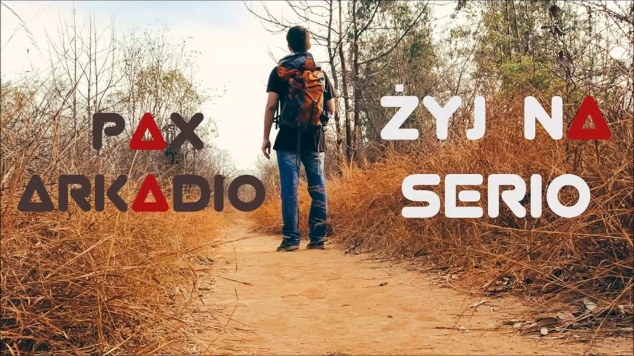 PAX ft. Arkadio-Żyj na serio ! (prod.Paul Cabbin)