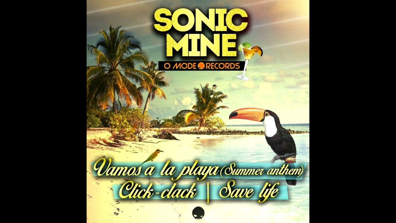 Sonic Mine - Vamos A La Playa (Full Version)
