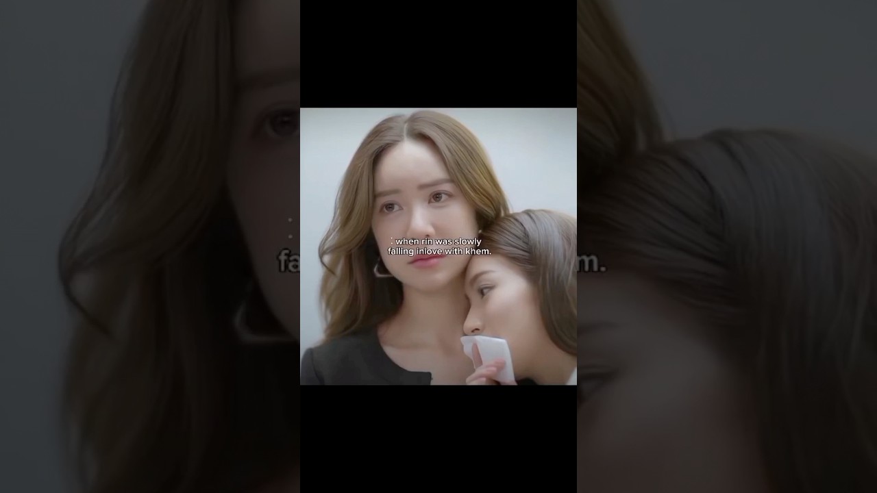 When Rin slowly falling for &ldquo;Khem&rdquo; 🥹 #enjoyjune #glseries #deniedloveseries #kdrama #wlw #edit #GL