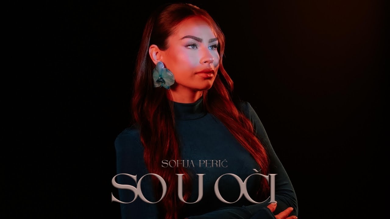 SOFIJA PERIĆ - SO U OČI | OFFICIAL VIDEO 2025