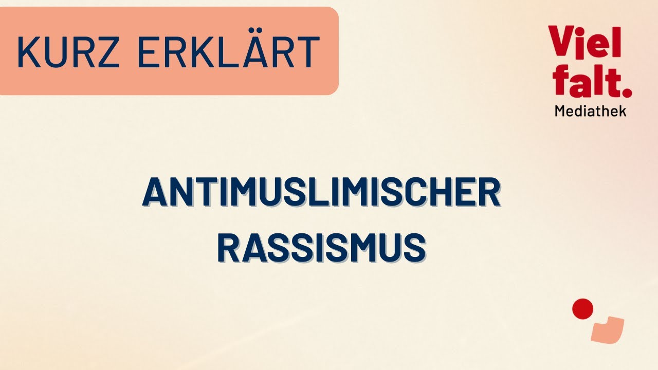 Was ist eigentlich... Antimuslimischer Rassismus?