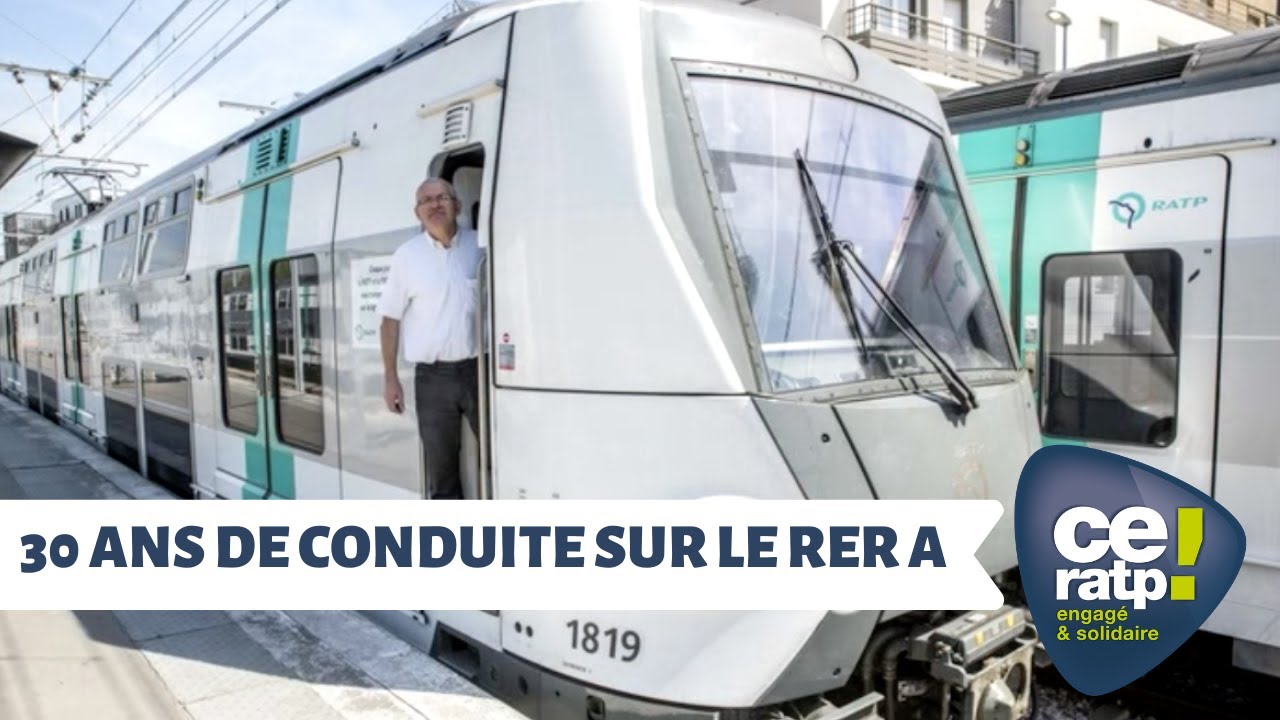 30 ANS DE CONDUITE SUR LE RER A