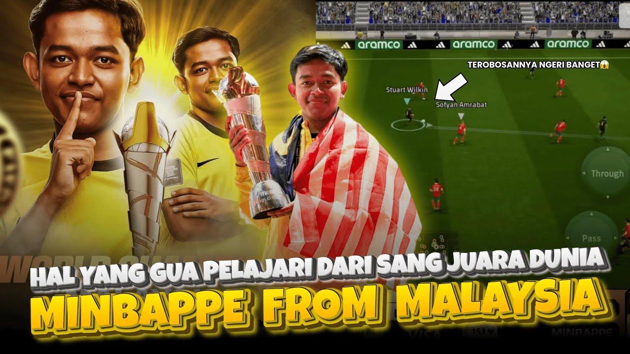 SANG JUARA DUNIA EFOOTBALL MOBILE🥇HAL YANG GUA PELAJARIN DARI MINBAPPE SANG JUARA DUNIA