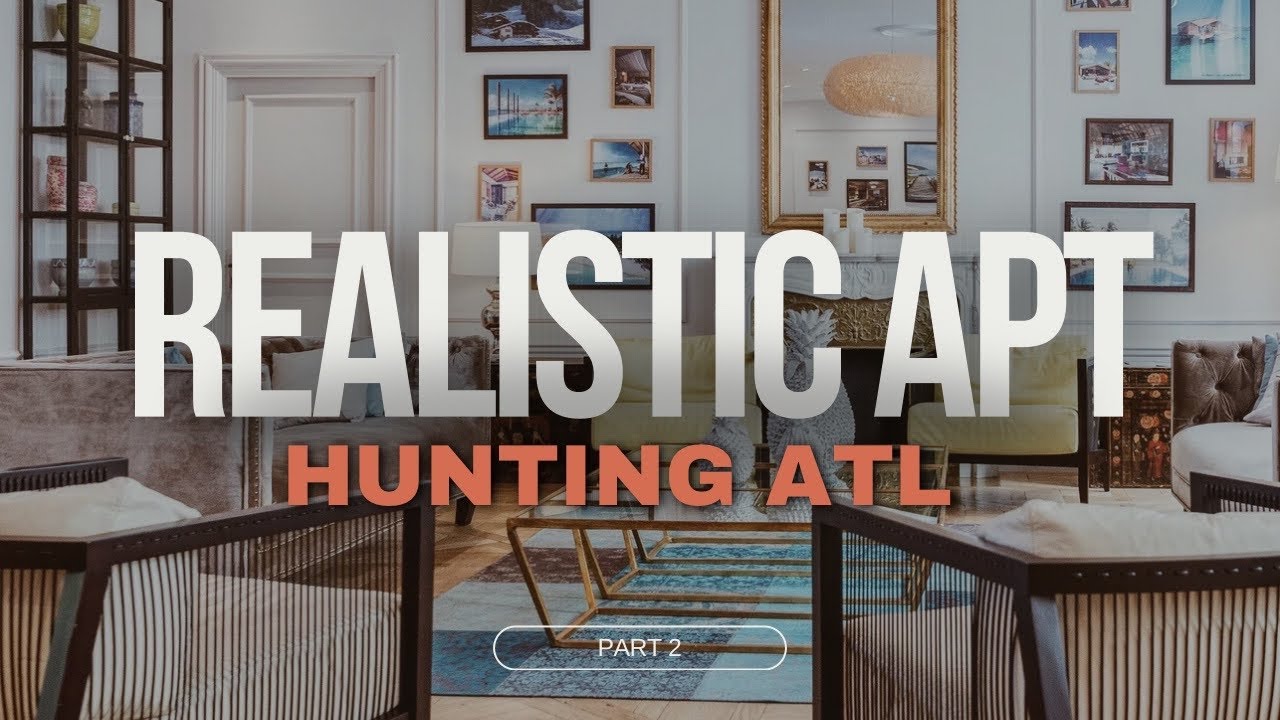 Realistic Apartment Hunting in Atlanta