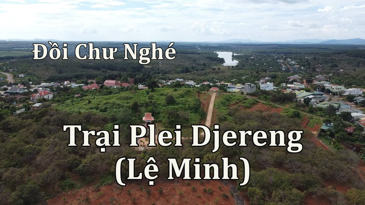 Trại Lực lượng đặc biệt Plei Djereng (Lệ Minh) trên cao nguyên.