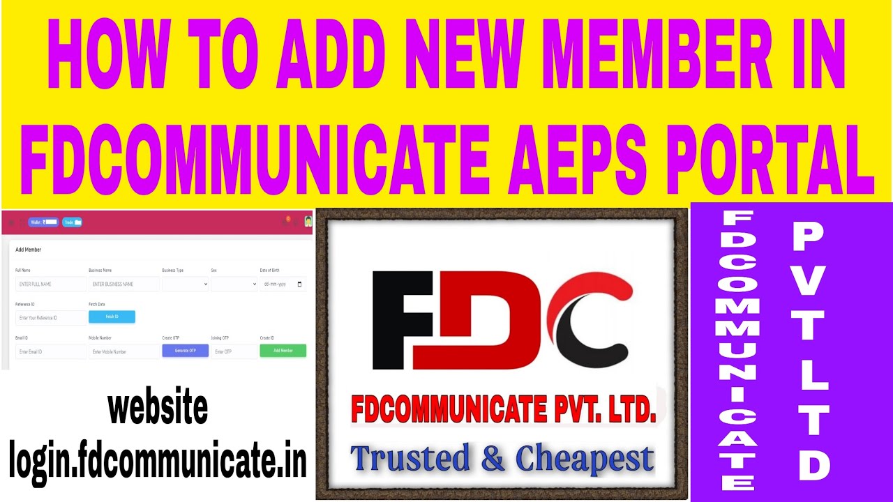 HOW TO ADD MEMBER IN FDCOMMUNICATE AEPS PORTAL / FDCOMMUNICATE.IN PORTAL / FDC