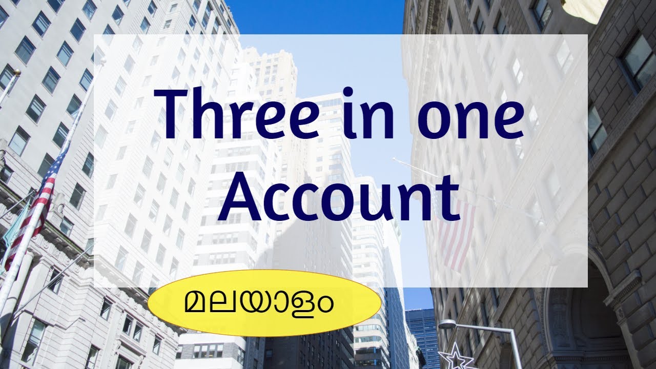 3 in 1 Account. (Malayalam)