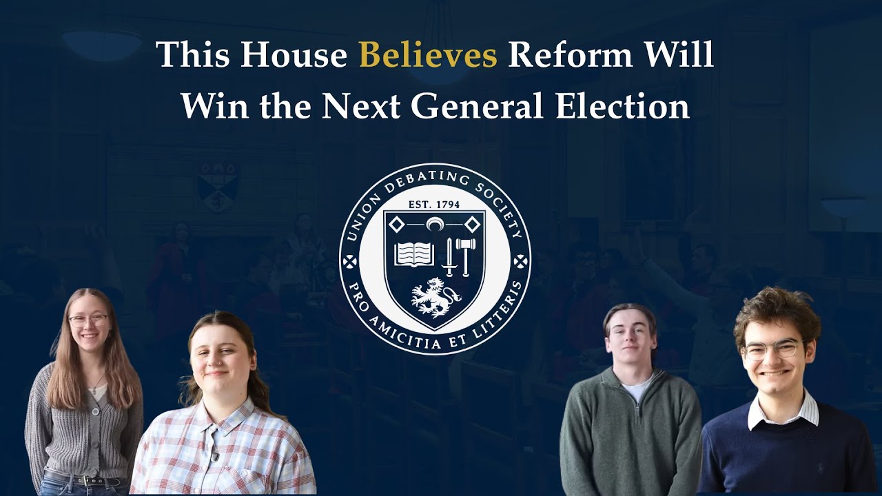 This House Believes Reform Will Win the Next General Election