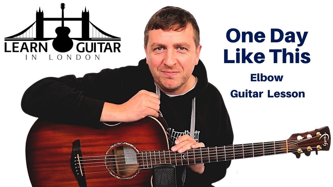 One Day Like This - Elbow - Acoustic Guitar Lesson - Drue James